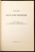 Nyilas Márta: Arany János Budapestje. Arany János halálának 75. évfordulójára. Bp., 1957, Fővárosi S...