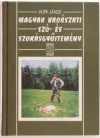 Kopa János: Magyar vadászati szó- és szokásgyűjtemény. A szerző, Kopa János (1935-2020) által DEDIKÁLT! Bp., 1999, Mezőgazda. Kiadói kartonált papírkötés.