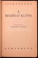 Jack London: A beszélő kutya. Bp.,én.,Athaenaeum. Kiadói papírkötés, a gerincen kis szakadással, kis...