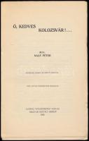 Nagy Péter (Grandpierre Emil): Ó, kedves Kolozsvár. Lírai városkalauz. Tóth István illusztrációival....