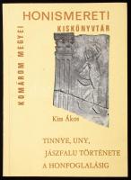 Kiss Ákos: Tinnye, Uny, Jászfalu története a honfoglalásig. Komárom Megyei Honismereti Kiskönyvtár. Tatabánya, én., József Attila Megyei Könyvtár. Kiadói papírkötés. Megjelent 520 példányban.