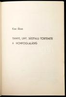 Kiss Ákos: Tinnye, Uny, Jászfalu története a honfoglalásig. Komárom Megyei Honismereti Kiskönyvtár. ...