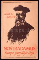 Kral E. Krafft: Nostradamus. Európa jövendőjét látja. Bp., én., Stádium. Kiadói papírkötés.