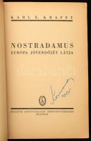 Kral E. Krafft: Nostradamus. Európa jövendőjét látja. Bp., én., Stádium. Kiadói papírkötés