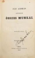 Fáy András szépirodalmi összes munkái. III köt.: A Bélteky-ház. Tanregény. I. kötet. ] Pest, 1844, Geibel Károly, 340 p. Kiadói egészvászon-kötés, posessori bejegyzéssel