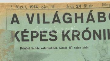 1914-1916 A Világháború képes krónikája. 1-117. füzetek. hiány: 14,17,18,20,22,24,26,29-31,32,33,37-...