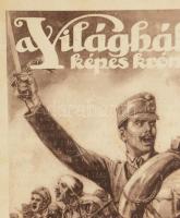 1914-1916 A Világháború képes krónikája. 1-117. füzetek. hiány: 14,17,18,20,22,24,26,29-31,32,33,37-...