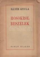 Illyés Gyula: 
Hősökről beszélek... Szőnyi István képeivel.
Budapest, (1945). Sarló kiadás (,,Pátr...