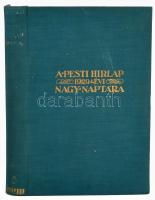 1929 A Pesti Hírlap nagy naptára az 1929. közönséges évre. (XXXIX. évfolyam). A Pesti Hírlap Könyvtára 5. köt. Bp., 1929, Légrády, 480 p. Szövegközi és egészoldalas, fekete-fehér képekkel illusztrálva. Kiadói egészvászon-kötés.