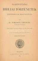 Pokorny Emánuel: Ó-szövetségi Bibliai történetek középiskolák számára. Három műből álló kolligátum térképmellékletekkel. Bp., 1902. Szent István Társulat. 3 kötet mindegyikhez 2 kih térkép. Aranyozott egészvászon kötésben.