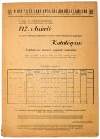 1944 M. Kir. Postatakarékpénztár Árverési Csarnoka 112. Aukció katalógusa. 1944. május 16-17-18. Bp., Stádium-ny., 31+5 p.+ V (fekete-fehér képtáblák) t. Kiadói papírkötés, kissé foltos borítóval, a gerincen szakadással.