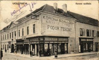 1916 Veszprém, Fodor Ferenc Korona szálloda, kávéház és étterem, Pongrácz Andor üzlete (EK)