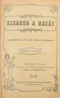 Szeresd a hazát. Olvasmányok fiúk és leányok számára. Bp., [1907], Dolinay Gyula. Gazdagon díszített, aranyozott, kopott félvászon kötésben, folttal.