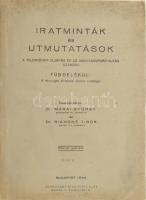 Dr. Márai György - Dr. Gianone Tibor: Iratminták és utmutatások a telekkönyvi eljárás és az ingatlanvégrehajtás számára. Kézirat gyanánt. Bp., 1944, Vörösváry, kopott papírkötés. Benne zsidótörvényekkel kapcsolatos útmutatásokkal.