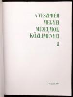 Veszprém Megyei Múzeumok Közleményei 8. Szerk.: Éri István. Veszprém, 1969, Veszprém Megyei Múzeumok...