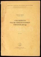 Léderer Emma: A magyarországi polgári történettudomány története (1945-ig.) Kézirat. ELTE BTK. Bp., 1963, Tankönyvkiadó. Kiadói papírkötés, foltos. Megjelent 690 példányban.