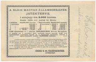 Budapest 1924. "XLII. Magyar Állami Sorsjáték" sorsjegy 5000K értékben T:F szép papír
