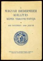 A magyar biedermeier kiállítás képes tárgymutatója 1937 nov.-1938 január. Bp.,1937, Országos Magyar Képzőművészeti Társulat, 41+3 p.+16 t.