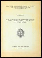 Arady, Kálmán: Giovanni Manardo nella letteratura medica Ungherese dalla sua morte ai nostri giorni. A szerző, Arady Kálmán (1893-1964) orvos, művészettörténész által Pastinszky Miklós (1914-1986) művészettörténésznek DEDIKÁLT példány! Ferrara, 1963, Universitá Degli Studi di Ferrara, 145-148 p. Olasz nyelven. Kiadói papírkötés.