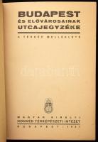Budapest és elővárosainak utcajegyzéke. A térkép melléklete. Bp.,1941.,M. Kir. Honvéd Térképészeti I...