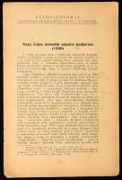 Miskolczy István: Nagy Lajos második nápolyi hadjárata (1350.) Különlenyomat a Hadtörténelmi Közlemények 1934. évi I-II. füzetéből. Bp., 1934.,(Pécs, Dunántúl Pécsi Egyetemi Könyvkiadó), 16+1 p. Papírkötés, szakadt.