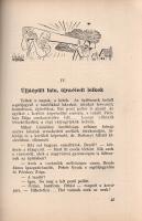 Vén József Zsolt: 
Gyöngyélet. Regényes életképek. Szűr-Szabó József grafikáival. (Dedikált.)
Buda...