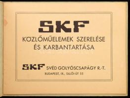 SKF Közlőműelemek szerelése és szerelése és karbantartása. Bp., én.,SKF, 15 p. Kiadói papírkötés, fo...