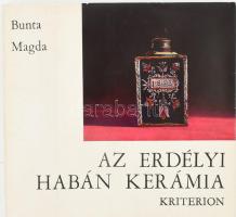 Bunta Magda: Az erdélyi habán kerámia. Bukarest, 1973, Kriterion. Fekete-fehér és színes képekkel illusztrálva. Kiadói papírkötés.