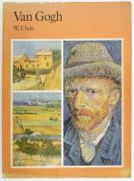 Uhde, W.: Van Gogh. Oxford, 1986, Phaidon. Kiadói papírkötés, egy-két lapon sarokgyűrődéssel. Kiadói papírkötés, jó állapotban, német nyelven.