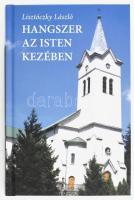 Lisztóczky László: Hangszer az Isten kezében. Lapok egy megíratlan memoárból. Eger, 2017, Dsida Jenő Baráti Kör. Kiadói kartonált kötés, jó állapotban.