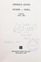 Székely János: Semmi - soha. Versek. (1948-1986.) A szerző fia, Székely János Jenő (1956-) szobrászm...