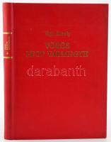Vigh Károly: Vörös Pest vármegye. Bp., 1979. Kiadói egészvászon kötés, kissé kopottas állapotban.
