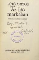 Sütő András: Az Idő markában. Esszék, naplójegyzetek. Vál., és sajtó alá rendezte: Ablonczy László. ...