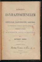 Répássy János: Katolikus egyháztörténelem a szentlélek eljövetelétől korunkig. Eger, 1886, Szolcsányi. Tulajdonosi névbejegyzéssel. Félvászon kötés, viseltes állapotban.