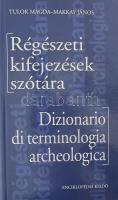 Olasz-magyar és magyar-olasz régészeti kifejezések szótára. Dizionario di terminologia archeologia Italiano-Ungherese e Ungherese-Italiano. Összeáll.: Tulok Magda - Makkay János. Elisabetta Starnini közreműködésével. Bp., 2009., Enicklopédia Kiadó. Kiadói kartonált papírkötés.