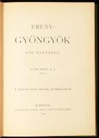 Tóth Mike: Erénygyöngyök nők életéből. Kalocsa, 1901., Jurcsó Antal. Kiadói egészvászon-kötés, Gotte...