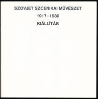 Szovjet szcenikai művészet 1917-1980. (Kiállítási katalógus). Összeáll.: Kovács Béla. Bp., 1981, Kiá...