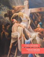 "Én vagyok a világ világossága." "I am the Light of the World." Muzsinszky Nagy Endre festményei Jézus életéről. Paintings by Endre Muzsinszki Nagy on the Life of Jesus. Szerk.: Udvarhelyi Erzsébet, Nagy Károly. Veszprém, 2017, Boldog Gizella Főegyházmegyei Gyűjtemény. Gazdag képanyaggal illusztrált. Kiadói papírkötés.