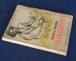 Veres Péter: 
Próbatétel. Elbeszélések. (Dedikált.)
[Budapest], 1951. Szépirodalmi Könyvkiadó (Ath...