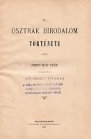 Smets, Moritz: 
Az Osztrák Birodalom története. Smets Mór után fordította Répászky Tivadar. [Első k...