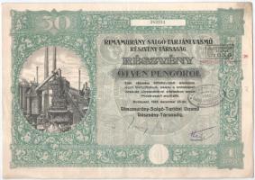Budapest 1925. "Rimamurány-Salgó-Tarjáni Vasmű Részvény-Társaság" részvénye 50P-ről, szára...