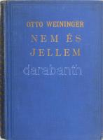 Weininger, Ottó: Nem és jellem. Bp., 1913, Dick Manó. Kiadói egészvászon kötés, kopottas állapotban.