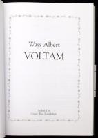 Wass Albert: Voltam. Szerk.: Takaró Mihály. (Bp.), 2005, Szabad Tér - Czegei Wass Foundation. Kiadói...