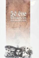 Zsámboki László (szerk.): 50 éve Miskolcon. Fejezetek a Miskolci Egyetem történetéből. Miskolc, 1999, Miskolci Egyetem. Kiadói műbőr-kötés, kiadói papír védőborítóban, jó állapotban. Megjelent 2000 példányban.