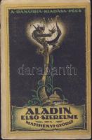 é.n. Majthényi György: Aladin első szerelme, Danubia, Pécs