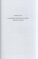Hitler, Adolf: Mein Kampf. (Harcom). (Első teljes magyar kiadás). Budapest, 2007. Gede Testvérek Bt....