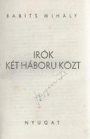 Babits Mihály: 
Írók két háború közt.
Budapest, (1941). Nyugat (Hungária Nyomda Rt.) 287 + [1] p. ...