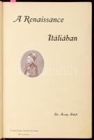 Acsay Antal: A Renaissance Itáliában. Bp., 1905, Szent István-Társulat, 274 p. Korabeli átkötött félbőr-kötésben, bekötött eredeti elülső papírborítóval, kopott borítóval,   Szokol Vilibáld (1888-1963) festőművész könyvtárából és autográf névbejegyzésével, és a könyvben feltehetőleg saját bejegyzéseivel, aláhúzásaival, bejelöléseivel.