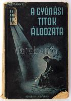 J. Spillmann: A gyónási titok áldozata. Bp.,(1942.) ,Korda Rt. 2. kiadás. A borító Pál György munkája. Kiadói papírkötés, sérült borítóval és kötéssel, a borító részben elvált a könytesttől.