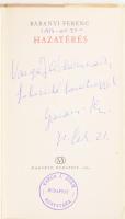 Baranyi Ferenc: Hazatérés. DEDIKÁLT! Bp., 1964, Magvető. Kiadói egészvászon-kötés, kissé sérült papí...
